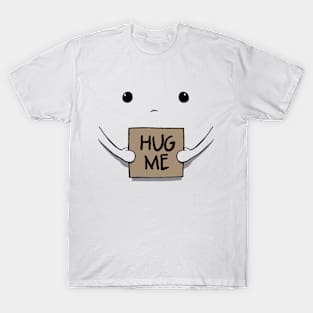 Hug Me T-Shirt